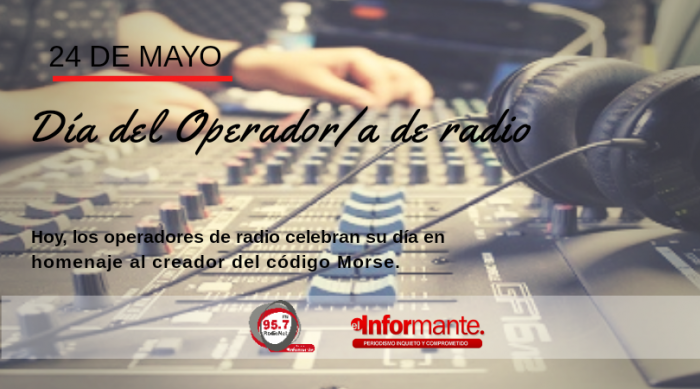 24 de mayo: Día del Operador de Radio
